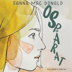 Ospårat (ljudbok) av Sanna Mac Donald