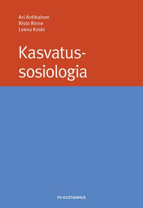 Kasvatussosiologia (e-bok) av Risto Rinne, Ari 