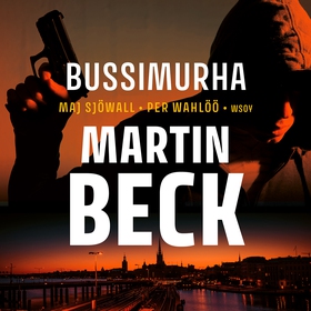 Bussimurha (ljudbok) av Maj Sjöwall, Per Wahlöö