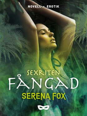 Sexriten: Fångad (e-bok) av Serena Fox