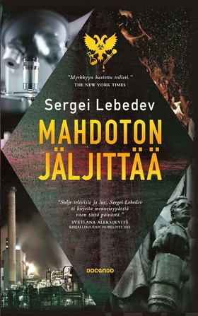 Mahdoton jäljittää (e-bok) av Sergei Lebedev