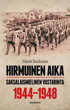 Hirmuinen aika (e-bok) av Martti Backman