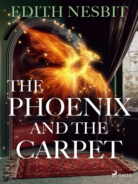 The Phoenix and The Carpet (e-bok) av Edith Nes
