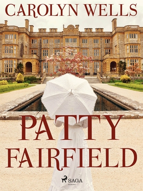 Patty Fairfield (e-bok) av Carolyn Wells