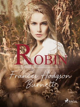 Robin (e-bok) av Frances Hodgson Burnett