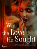 To Win the Love He Sought