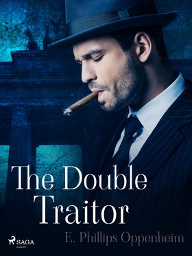 The Double Traitor (e-bok) av Edward Phillips O