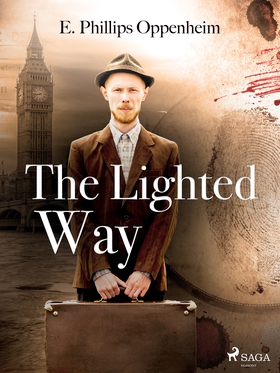 The Lighted Way (e-bok) av Edward Phillips Oppe