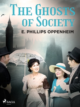 The Ghosts of Society (e-bok) av Edward Phillip