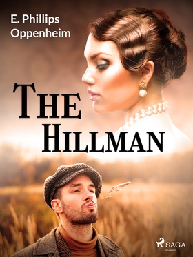 The Hillman (e-bok) av Edward Phillips Oppenhei