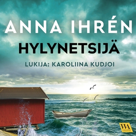 Hylynetsijä (ljudbok) av Anna Ihrén