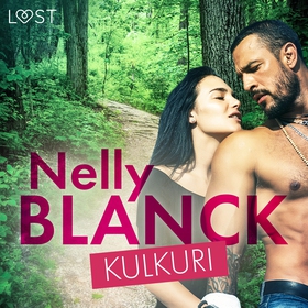 Kulkuri - eroottinen novelli (ljudbok) av Nelly