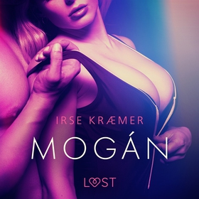 Mogán - eroottinen novelli (ljudbok) av Irse Kr