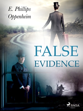 False Evidence (e-bok) av Edward Phillips Oppen