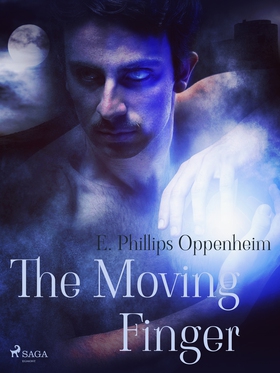 The Moving Finger (e-bok) av Edward Phillips Op