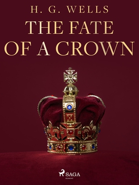 The Fate of a Crown (e-bok) av L. Frank. Baum