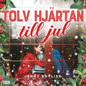 Tolv hjärtan till jul (ljudbok) av Jenny Baylis