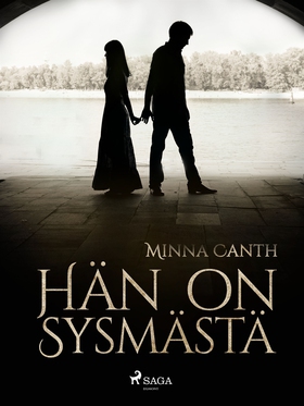 Hän on Sysmästä (e-bok) av Minna Canth