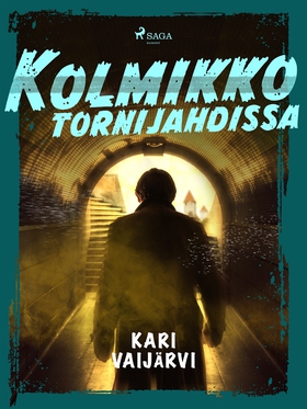 Kolmikko tornijahdissa (e-bok) av Kari Vaijärvi