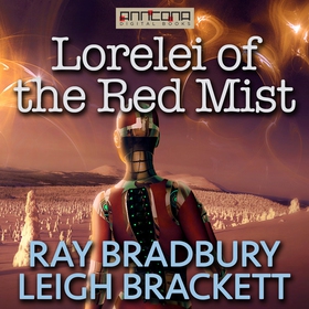Lorelei of the Red Mist (ljudbok) av Ray Bradbu