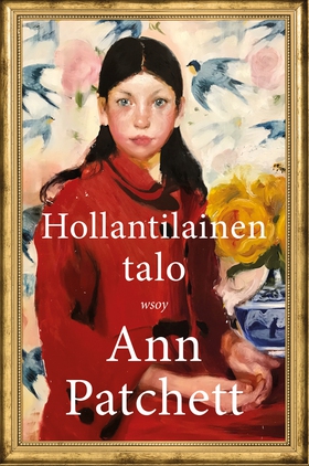 Hollantilainen talo (e-bok) av Ann Patchett