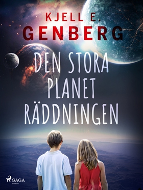 Den stora planeträddningen (e-bok) av Kjell E. 