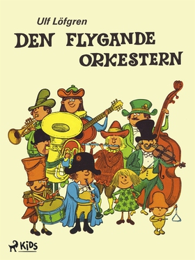 Den flygande orkestern (e-bok) av Ulf Löfgren