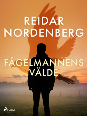 Fågelmannens välde (e-bok) av Reidar Nordenberg
