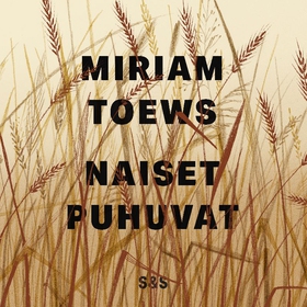 Naiset puhuvat (ljudbok) av Miriam Toews