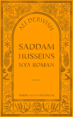 Saddam Husseins nya roman (e-bok) av Ali Derwis
