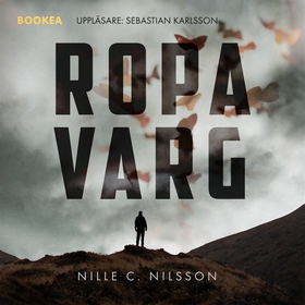 Ropa varg (ljudbok) av Nille C. Nilsson