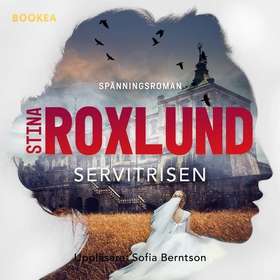 Servitrisen (ljudbok) av Stina Roxlund