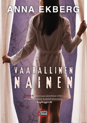 Vaarallinen nainen (e-bok) av Anna Ekberg