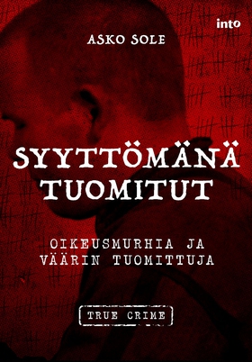 Syyttömänä tuomitut (e-bok) av Asko Sole