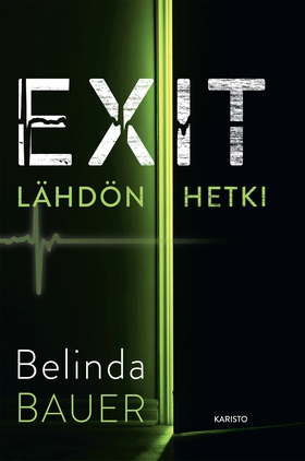 Exit – Lähdön hetki (e-bok) av Belinda Bauer