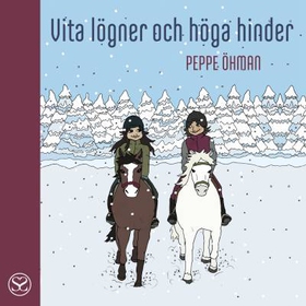 Vita lögner och höga hinder (ljudbok) av Peppe 