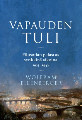 Vapauden tuli (e-bok) av Wolfram Eilenberger