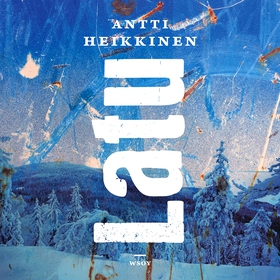 Latu (ljudbok) av Antti Heikkinen