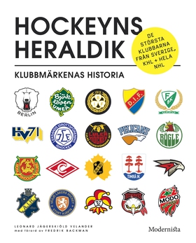 Hockeyns heraldik (e-bok) av Leonard Jägerskiöl