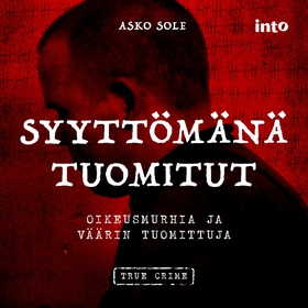 Syyttömänä tuomitut (ljudbok) av Asko Sole