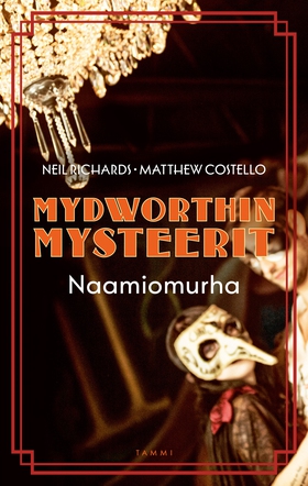 Mydworthin mysteerit: Naamiomurha (e-bok) av Ne