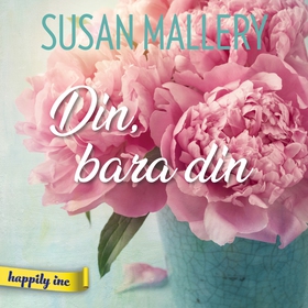 Din, bara din (ljudbok) av Susan Mallery