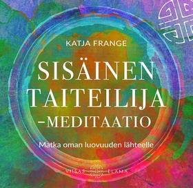 Sisäinen taiteilija -meditaatio (ljudbok) av Ka