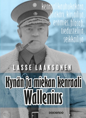 Kynän ja miekan kenraali Wallenius (e-bok) av L
