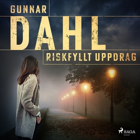 Riskfyllt uppdrag (ljudbok) av Gunnar Dahl