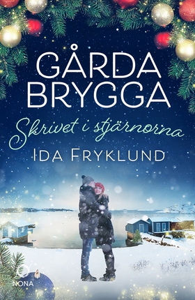 Skrivet i stjärnorna (e-bok) av Ida Fryklund