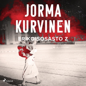 Erikoisosasto Z (ljudbok) av Jorma Kurvinen