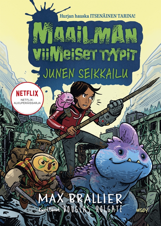 Maailman viimeiset tyypit - Junen seikkailu