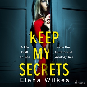 Keep My Secrets (ljudbok) av Elena Wilkes