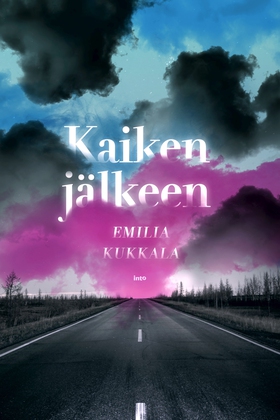 Kaiken jälkeen (e-bok) av Emilia Kukkala